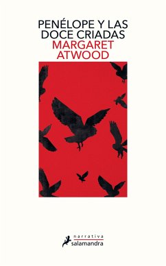 Penélope Y Las Doce Criadas / The Penelopiad - Atwood, Margaret