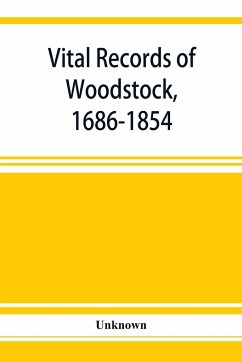 Vital records of Woodstock, 1686-1854 - Unknown