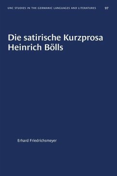 Die Satirische Kurzprosa Heinrich Bölls - Friedrichsmeyer, Erhard