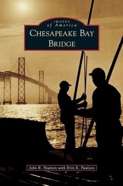 Chesapeake Bay Bridge - Paulson, John R.