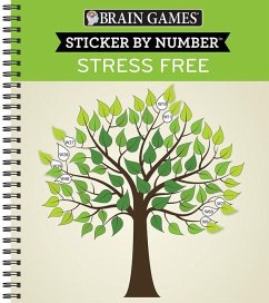 Brain Games - Sticker by Number: Stress Free (28 Images to Sticker) - Publications International Ltd; New Seasons; Brain Games