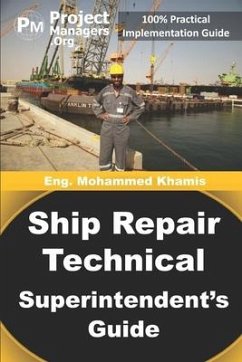 Ship Repair Technical Superintendent's Guide - Mohammed, Mohammed Khamis