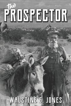 The Prospector - Jones, Walstine G.