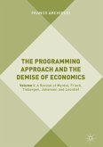 The Programming Approach and the Demise of Economics (eBook, PDF)