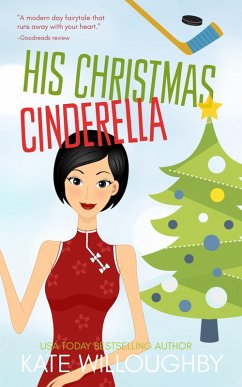 His Christmas Cinderella (San Francisco Dragons, #3) (eBook, ePUB) - Willoughby, Kate