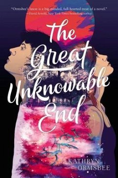 The Great Unknowable End - Ormsbee, Kathryn
