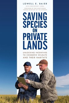 Saving Species on Private Lands - Baier, Lowell E.