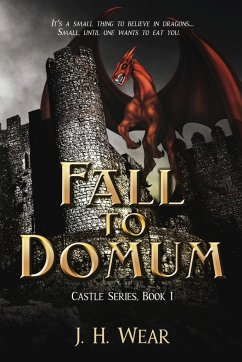 The Fall to Domum, Castle, Book 1 - Wear, J H