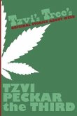 Tzvi's Trees: Original Stories about Weed