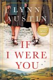 If I Were You: A Novel