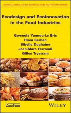 EcoDesign and Ecoinnovation in the Food Industries - Yannou-Le Bris, Gwenola; Serhan, Hiam; Duchaine, Sibylle; Ferrandi, Jean-Marc; Trystram, Gilles