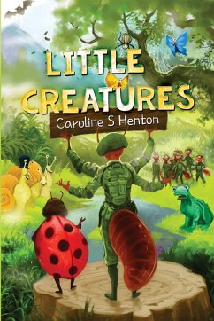 Little Creatures - Henton, Caroline