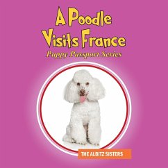 A Poodle Visits France - Albitz Sisters, The