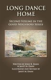 Long Dance Home: Second Volume in the Good Neighbors Series