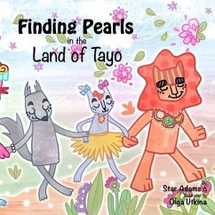 Finding Pearls in the Land of Tayo - Machado, Dione; Adams, Star