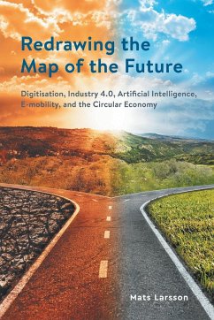 Redrawing the Map of the Future - Larsson, Mats