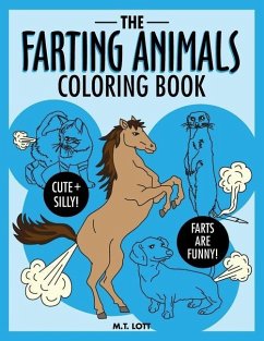 The Farting Animals Coloring Book - Lott, M. T.