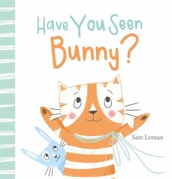 Have You Seen Bunny? - Loman, Sam