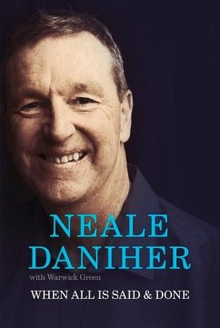 When All Is Said & Done - Daniher, Neale