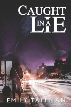 Caught in a Lie - Tallman, Emily