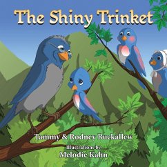 The Shiny Trinket - Buckallew, Tammy; Buckallew, Rodney