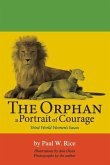 The Orphan, a Portrait of Courage: Third World Women's Issues Volume 1