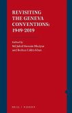 Revisiting the Geneva Conventions: 1949-2019