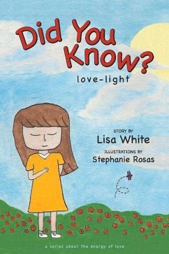 Did You Know?: Love-Light Volume 1 - White, Lisa