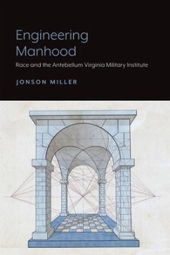 Engineering Manhood - Miller, Jonson