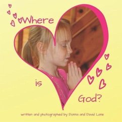 Where is God? - Lane, W. David; Lane, Donna E.