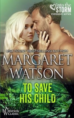 To Save His Child - Watson, Margaret