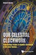 OUR CELESTIAL CLOCKWORK - Bild 1