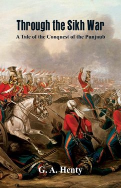 Through the Sikh War - A. Henty, G.