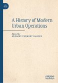 A History of Modern Urban Operations (eBook, PDF)
