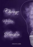 Change comes after Decision (eBook, ePUB)