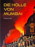 Die Hölle von Mumbai (eBook, ePUB)