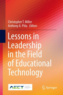 Lessons in Leadership in the Field of Educational Technology (eBook, PDF)