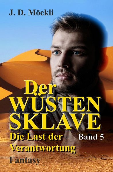Der Wüstensklave (eBook, ePUB) Der Wüstensklave (eBook, ePUB)