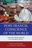 Pope Francis, Conscience of the World (eBook, ePUB) Pope Francis, Conscience of the World (eBook, ePUB)