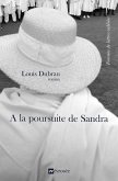 A la poursuite de Sandra (eBook, ePUB)