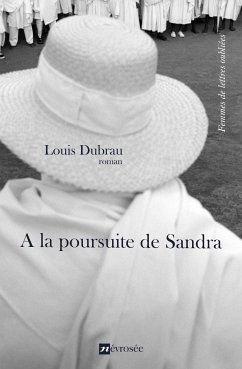 A la poursuite de Sandra (eBook, ePUB) - Dubrau, Louis