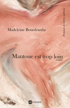 Mantoue est trop loin (eBook, ePUB) Cover Mantoue est trop loin (eBook, ePUB)