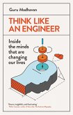 Think Like An Engineer (eBook, ePUB)