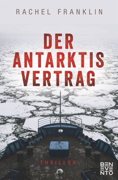 Der Antarktisvertrag (eBook, ePUB) - Franklin, Rachel