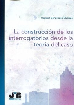 Cover La construcción de los interrogatorios desde la teoría del caso (eBook, PDF)