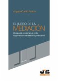 El juego de la mediación (eBook, PDF)