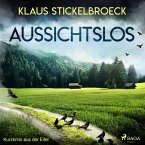 Aussichtslos - Kurzkrimi aus der Eifel (MP3-Download)