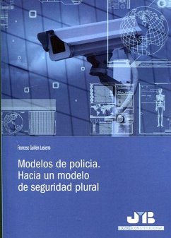 Modelos de policía. Hacia un modelo de seguridad plural (eBook, PDF) - Guillén Lasierra, Francesc