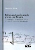 Primer grado penitenciario y Estado de Derecho (eBook, PDF)