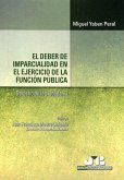 El deber de imparcialidad en el ejercicio de la función pública (eBook, PDF)
